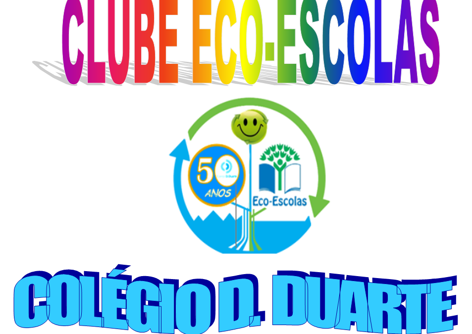 Clube Eco-escolas Colégio D. Duarte
