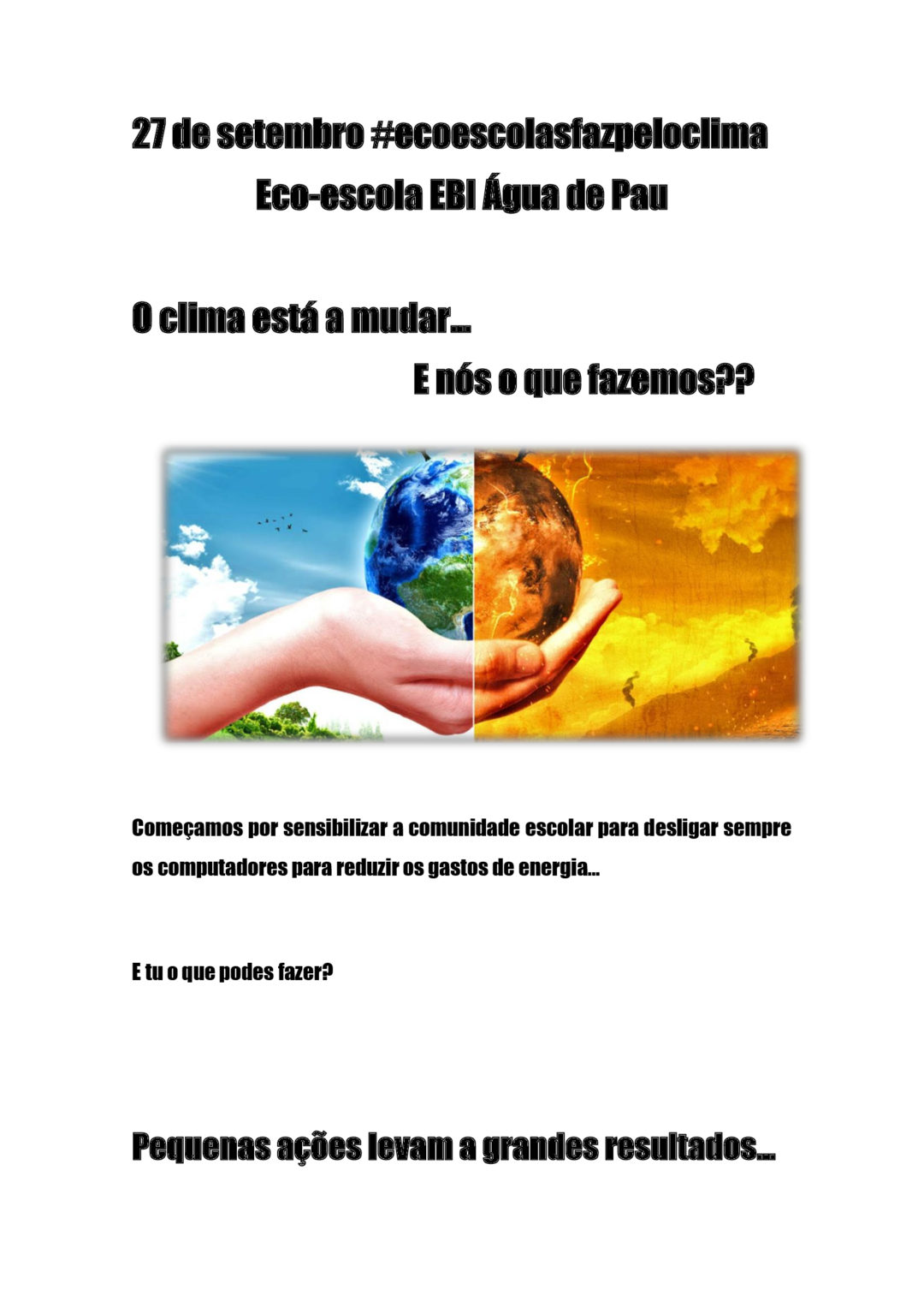 Alerta global para o clima na EBI de Água de Pau