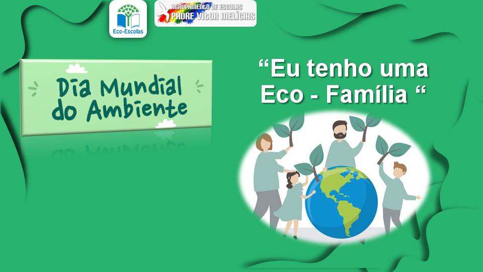 Eu tenho uma Eco-Família
