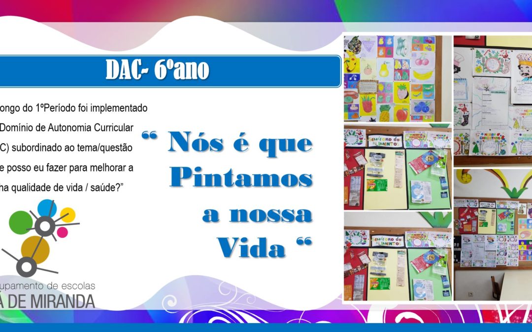 Alimentação e Saúde: “Nós é que pintamos a nossa Vida”.