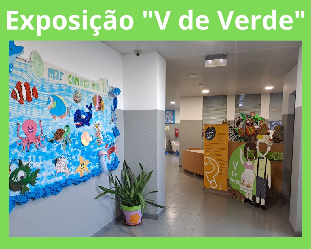 Exposição “V de Verde” – Semana da Sustentabilidade